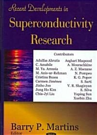 Recent Developments in Superconductivity Research (Hardcover, UK)