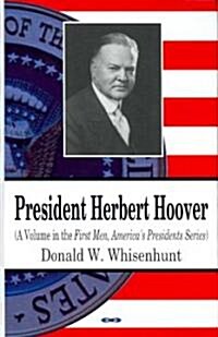 President Herbert Hoover (Hardcover)
