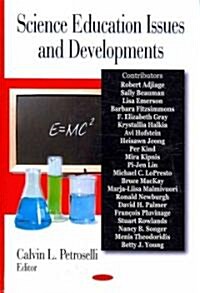 Science Education Issues and Developments (Hardcover)