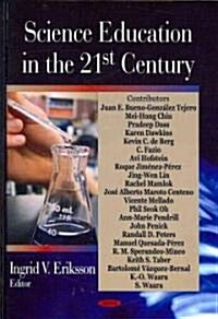 Science Education in the 21st Century (Hardcover, UK)