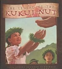 The Legend of the Kukui Nut (Hardcover)