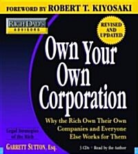 Own Your Own Corporation (Audio CD, Abridged)