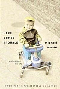 Here Comes Trouble (Audio CD, Unabridged)