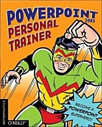 Powerpoint 2003 Personal Trainer (Paperback, 1ST)