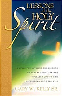 Lessons of the Holy Spirit (Paperback)