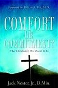 Comfort or Commitment? (Paperback)