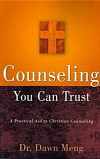 Counseling You Can Trust (Paperback)