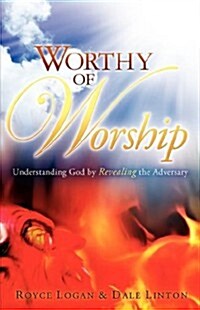 Worthy of Worship (Paperback)
