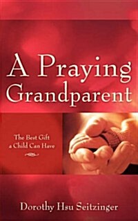A Praying Grandparent (Paperback)