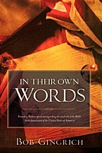 In Their Own Words: Founding Fathers & the Bible (Paperback)