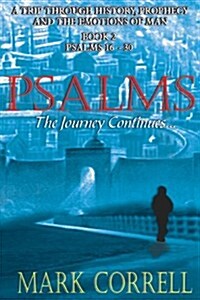 Psalms, the Journey Continues (Paperback)