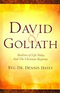 David & Goliath/ Realities of Life Today and the Christian Response (Paperback)