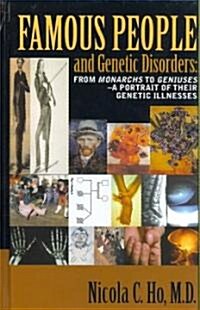 Famous People and Genetic Disorders (Hardcover)