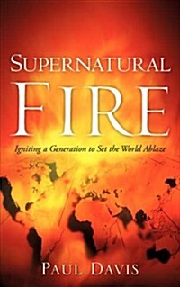 Supernatural Fire (Paperback)