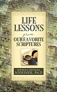 Life Lessons from Our Favorite Scriptures (Paperback)