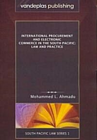 International Procurement and Electronic Commerce in the South Pacific: Law and Practice (Paperback)