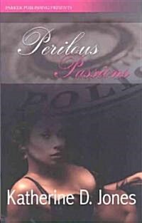 Perilous Passions (Paperback)