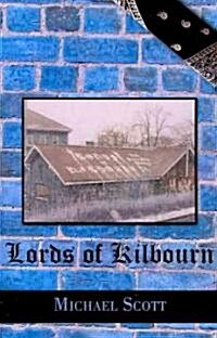 Lords of Kilbourn (Paperback)