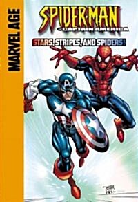 Captain America: Stars, Stripes, and Spiders!: Stars, Stripes, and Spiders! (Library Binding)
