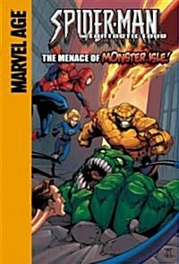 Fantastic Four: The Menace of Monster Isle!: The Menace of Monster Isle! (Library Binding)