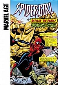 Spider-Girl Battles the Deadly Dragon King (Library Binding)
