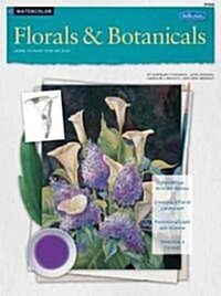 Watercolor: Florals & Botanicals: Learn to Paint Step by Step (Paperback)