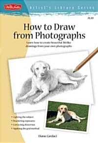 How to Draw from Photographs (Paperback)