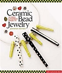 Ceramic Bead Jewelry (Hardcover)