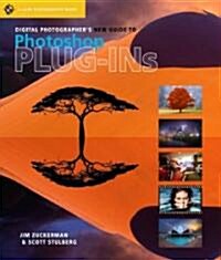 Digital Photographers New Guide to Photoshop Plug-Ins (Paperback)