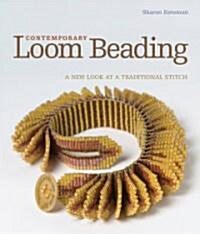 Contemporary Loom Beading: A New Look at a Traditional Stitch (Hardcover)