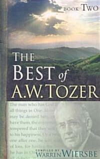 The Best of A. W. Tozer Book Two (Paperback)