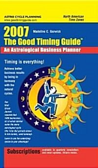 The Good Timing Guide 2007 (Hardcover, Spiral)