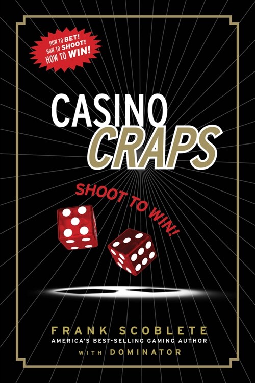 Casino Craps: Shoot to Win! (Paperback)