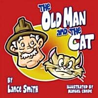 The Old Man and the Cat (Hardcover)