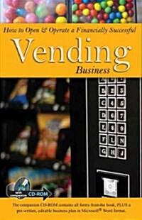 How to Open & Operate a Financially Successful Vending Business [With CDROM] (Paperback)