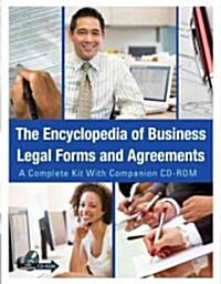 The Encyclopedia of Business Legal Forms and Agreements (Paperback, CD-ROM)