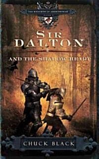 Sir Dalton and the Shadow Heart (Paperback)