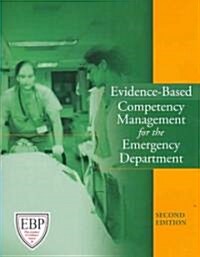 Evidence-Based Competency Management for the Emergency Department [With CDROM] (Paperback, 2)