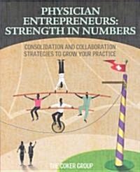 Physician Entrepreneurs (Paperback, 1st)