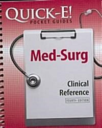 Quick-E! Med-Surg (Paperback, 4th, POC, Spiral)