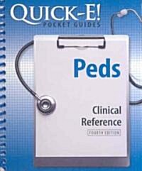 Quick-E! Peds: Clinical Reference (Spiral, 4)