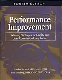 Performance Improvement: Winning Strategies for Quality and Joint Commission Compliance [With CDROM]                                                   (Paperback, 4th)
