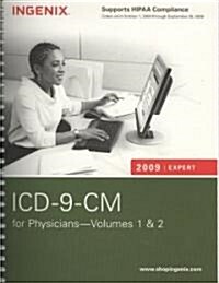 ICD-9-CM 2009 Expert for Physicians (Paperback, 6th, Spiral)