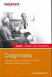 Coders Desk Reference for Diagnoses 2009 (Paperback, Updated)