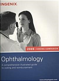 Coding Companion for Ophthalmology 2009 (Paperback, 1st, Spiral)