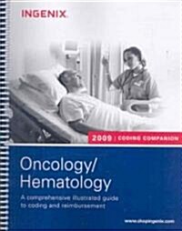 Coding Companion for Oncology/ Hematology 2009 (Paperback, 1st, Spiral)