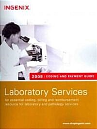 Coding and Payment Guide for Laboratory Services 2009 (Paperback, 1st, Spiral)