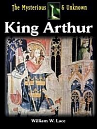 King Arthur (Library Binding)