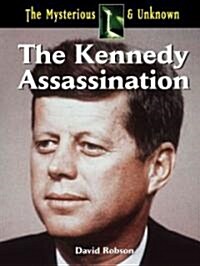 The Kennedy Assassination (Library Binding)