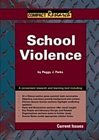School Violence: Current Issues (Library Binding)